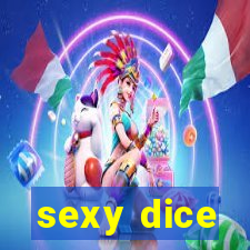 sexy dice